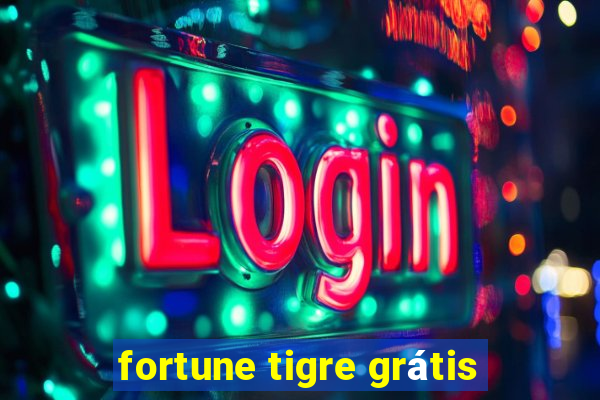 fortune tigre grátis